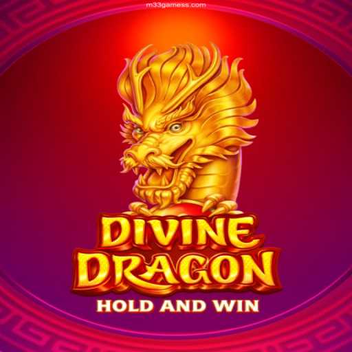 Exploring the Enchanting Realm of DivineDragon: The Ultimate Gaming Experience with m33 Games