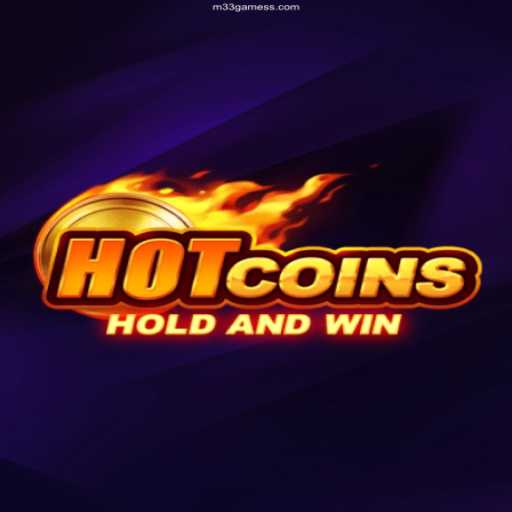 Unveiling HotCoins: The Thrilling New Game by M33 Games