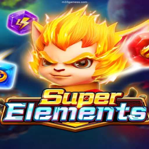 Explore the Exciting World of SuperElements: A Deep Dive into the Game