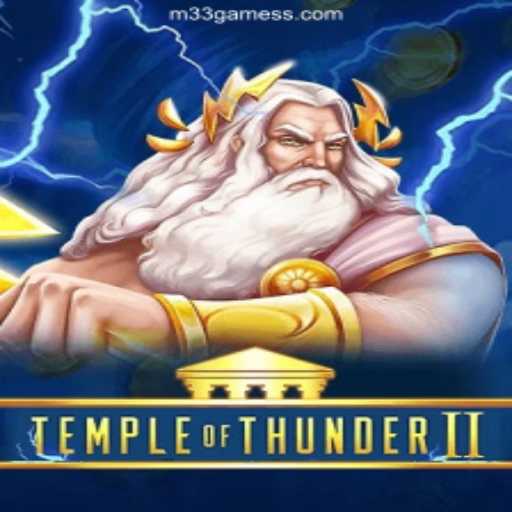Exploring TempleofThunderII: The Ultimate Thunder Adventure